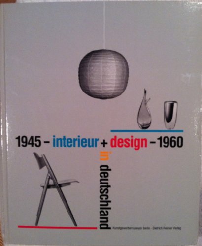 9783496011033: Interieur und Design in Deutschland 1945-1960