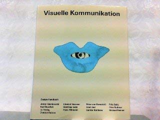 Visuelle Kommunikation. Ein Design- Handbuch. - Stankowski, Anton