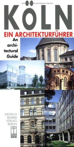 9783496011811: Kln. Ein Architekturfhrer. / An architectural Guide (Architectural Guides)