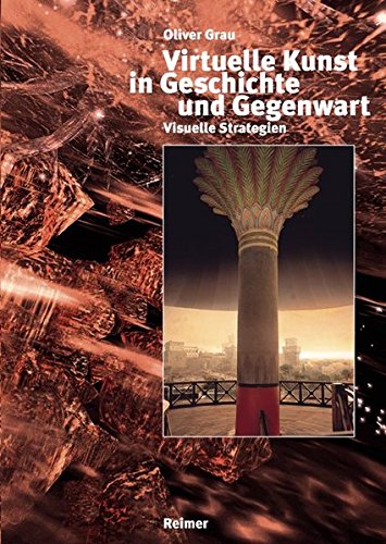 9783496012306: Virtuelle Kunst in Geschichte und Gegenwart: Visuelle Strategien