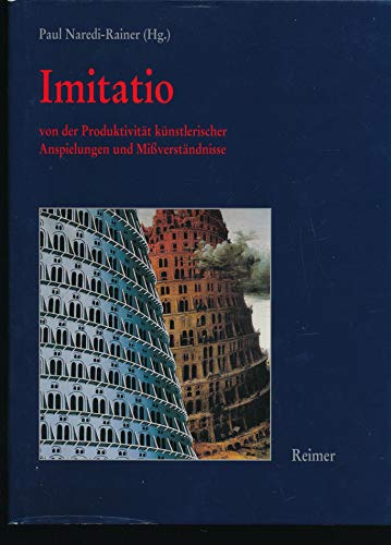 Imagen de archivo de Imitatio. Von der Produktivitt knstlerischer Anspielungen und Miverstndnisse. Redaktion: Lukas Madersbacher. a la venta por Matthaeus Truppe Antiquariat