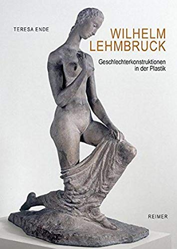 9783496015345: Ende, T: Wilhelm Lehmbruck