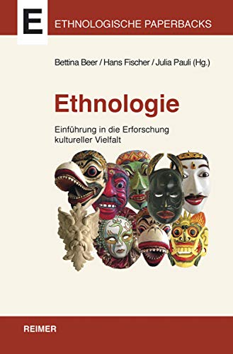 9783496015598: Ethnologie: Einfuhrung in Die Erforschung Kultureller Vielfalt