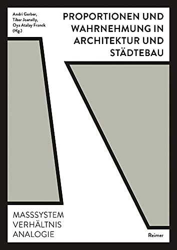 9783496015819: Proportionen und Wahrnehmung in Architektur und Stdtebau: Masystem, Verhltnis, Analogie