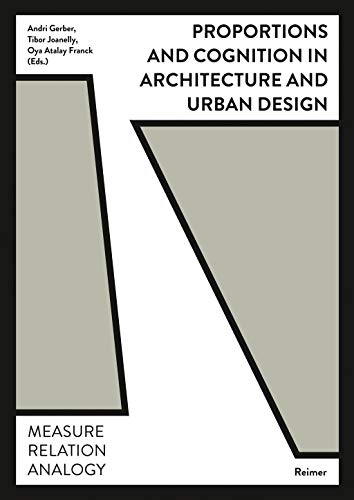 Beispielbild fr Proportions and Cognition in Architecture and Urban Design zum Verkauf von Blackwell's