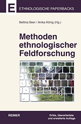 9783496016434: Methoden ethnologischer Feldforschung (Ethnologische Paperbacks)