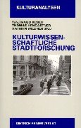 Beispielbild fr Kulturwissenschaftliche Stadtforschung: Eine Bestandsaufnahme zum Verkauf von Thomas Emig