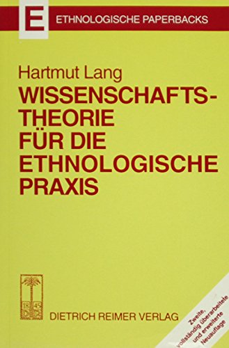 Imagen de archivo de Wissenschaftstheorie fur die ethnologische Praxis, zweite auflage a la venta por Zubal-Books, Since 1961