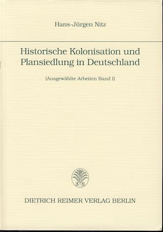 Beispielbild fr Historische Kolonisation und Plansiedlung in Deutschland zum Verkauf von Buchpark