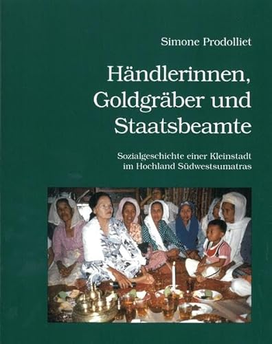 Händlerinnen, Goldgräber und Staatsbeamte. Sozialgeschichte einer Kleinstadt im Hochland Südwests...