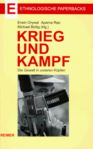 Krieg und Kampf. Die Gewalt in unseren Köpfen.