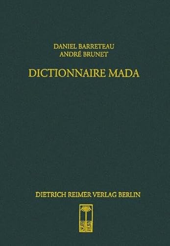 Stock image for Dictionnaire mada: Langue de la famille tchadique parle?e dans l'extre?me-nord du Cameroun (Sprache und Oralita?t in Afrika) (French Edition) for sale by Nauka Japan LLC