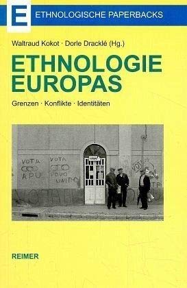 Ethnologie Europas. Grenzen, Konflikte, Identitäten.