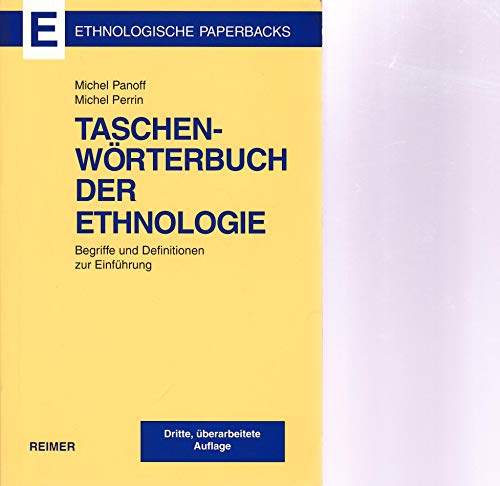 Beispielbild fr Taschenwrterbuch der Ethnologie - Begriffe und Definitionen zur Einfhrung zum Verkauf von medimops