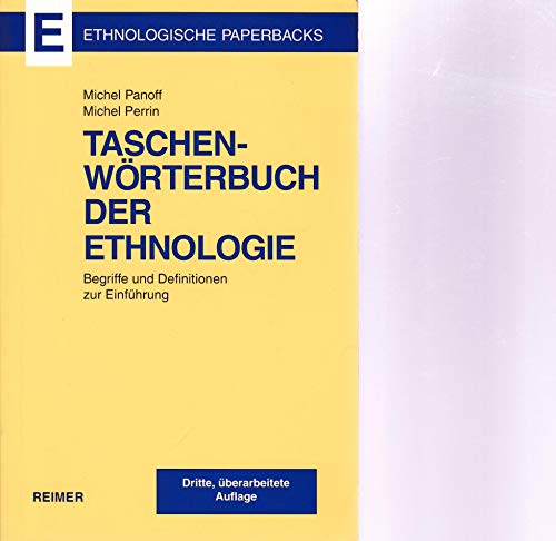 Stock image for Taschenwrterbuch der Ethnologie: Begriffe und Definitionen zur Einfhrung for sale by Buchstube Tiffany