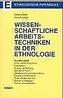 Beispielbild fr Wissenschaftliche Arbeitstechniken in der Ethnologie zum Verkauf von Buchstube Tiffany