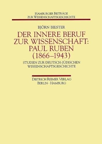 9783496027034: Der innere Beruf zur Wissenschaft: Paul Ruben (1866-1943)