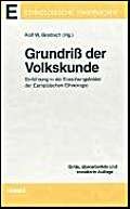 Beispielbild fr Grundriss der Volkskunde - Einfhrung in die Forschungsfelder der Europischen Ethnologie zum Verkauf von Der Ziegelbrenner - Medienversand