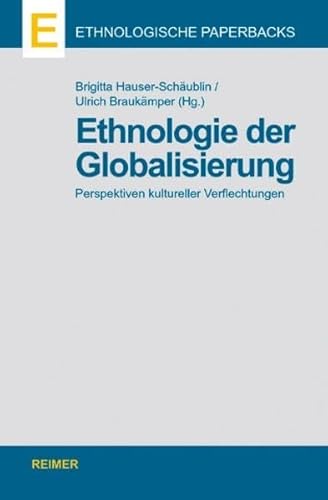 Imagen de archivo de Ethnologie der Globalisierung: Perspektiven kultureller Verflechtungen a la venta por medimops