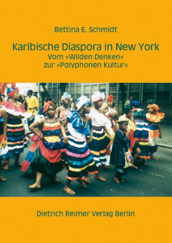 Beispielbild fr Karibische Diaspora in New York. Vom 'Wilden Denken' zur 'Polyphonen Kultur' zum Verkauf von medimops