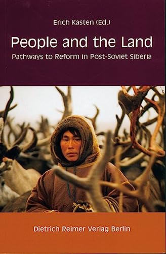 Beispielbild fr People and the Land: Pathways to Reform in Post-Soviet Siberia [Soft Cover ] zum Verkauf von booksXpress