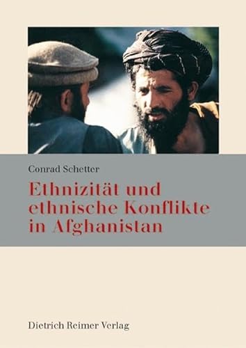 9783496027508: Ethnizitt und ethnische Konflikte in Afghanistan