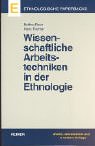 Stock image for Wissenschaftliche Arbeitstechniken in der Ethnologie. Eine Einfhrung for sale by medimops