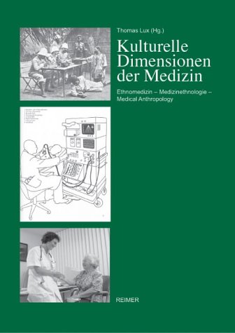 9783496027669: Kulturelle Dimension der Medizin.