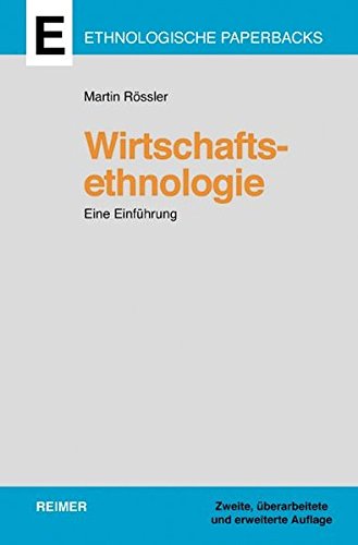 Stock image for Wirtschaftsethnologie: Eine Einfhrung for sale by medimops
