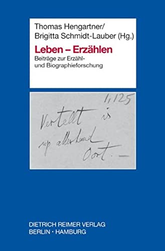 Beispielbild fr Leben - Erzhlen. Beitrge zur Erzhl- und Biographieforschung ; Festschrift fr Albrecht Lehmann. zum Verkauf von Antiquariat Kai Gro