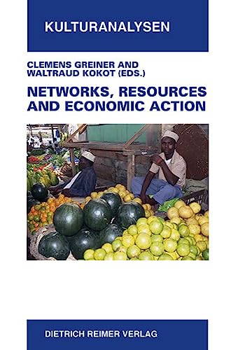 9783496028260: Networks, Resources and Economic Action (Kulturanalysen)