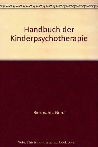 Handbuch der Kinderpsychotherapie. Bd. 2 (Gebundene Ausgabe) - Biermann, Gerd