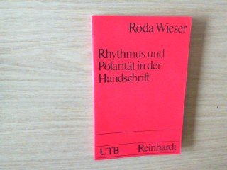 Stock image for Rhythmus und Polaritt in der Handschrift. Ein Beitrag zur Rhythmusforschung. for sale by Antiquariat Armebooks