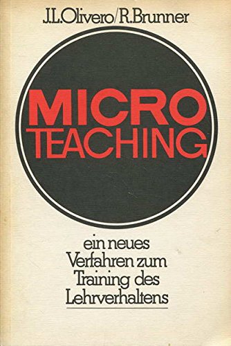 Beispielbild für Micro- Teaching. Ein neues Verfahren zum Training des Lehrverhaltens zum Verkauf von medimops