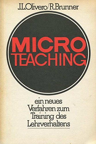 9783497006885: Micro- Teaching. Ein neues Verfahren zum Training des Lehrverhaltens