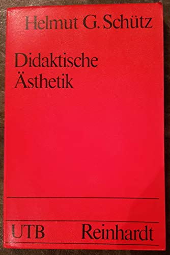9783497007486: Didaktische Asthetik: Zur Theorie d. asthet. Gegenstandes u. seiner didakt. Relevanz (Uni-Taschenbucher ; 455) (German Edition)