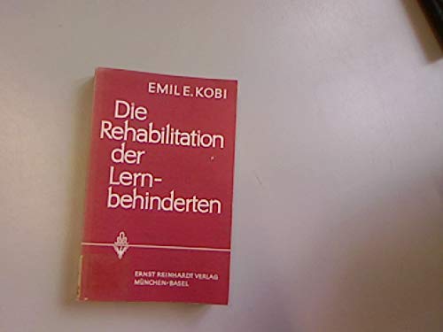 Die Rehabilitation der Lernbehinderten. von , Die Rehabilitation der Entwicklungsgehemmten , Bd. 8