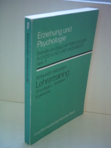 9783497007752: Lehrertraining : Grundlagen, Verfahren, Ergebnisse.