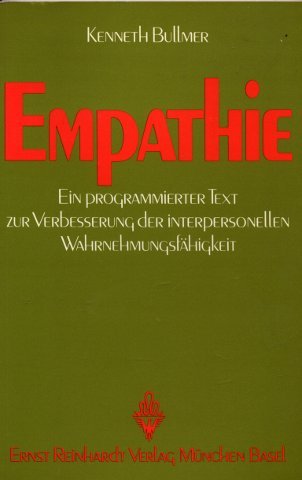 Beispielbild für Empathie. Ein programmierter Text zur Verbesserung der interpersonellen Wahrnehmungsfähigkeit. zum Verkauf von Kultgut