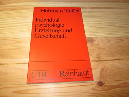 9783497008803: Individualpsychologie, Erziehung und Gesellschaft.