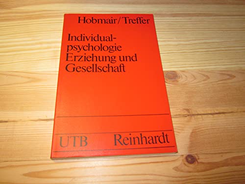 9783497008803: Individualpsychologie, Erziehung und Gesellschaft (Uni-Taschenbücher ; 946) (German Edition)