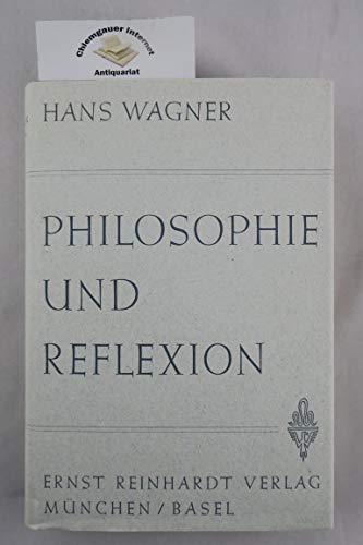 9783497009374: Philosophie und Reflexion