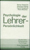 Stock image for Psychologie der Lehrerpersnlichkeit. Der Lehrer im Brennpunkt erziehungswissenschaftlicher Reflexion. for sale by Steamhead Records & Books