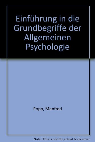 Beispielbild fr Einfhrung in die Grundbegriffe der allgemeinem Psychologie zum Verkauf von Bernhard Kiewel Rare Books