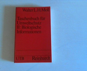 Stock image for Taschenbuch fr Umweltschutz II: Biologische Informationen for sale by Bernhard Kiewel Rare Books