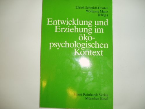 Stock image for Entwicklung und Erziehung im ko-psychologischen Kontext for sale by medimops