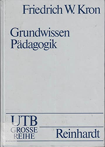 9783497012275: Grundwissen Pdagogik - KRON, F.W.