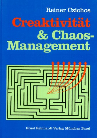 9783497012909: Creaktivitt und Chaos- Management.