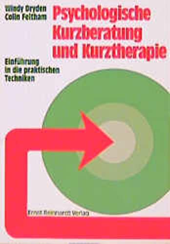 Beispielbild fr Psychologische Kurzberatung und Kurztherapie: Einfhrung in die praktischen Techniken zum Verkauf von medimops