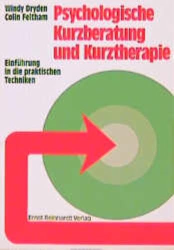 Stock image for Psychologische Kurzberatung und Kurztherapie: Einfhrung in die praktischen Techniken for sale by medimops